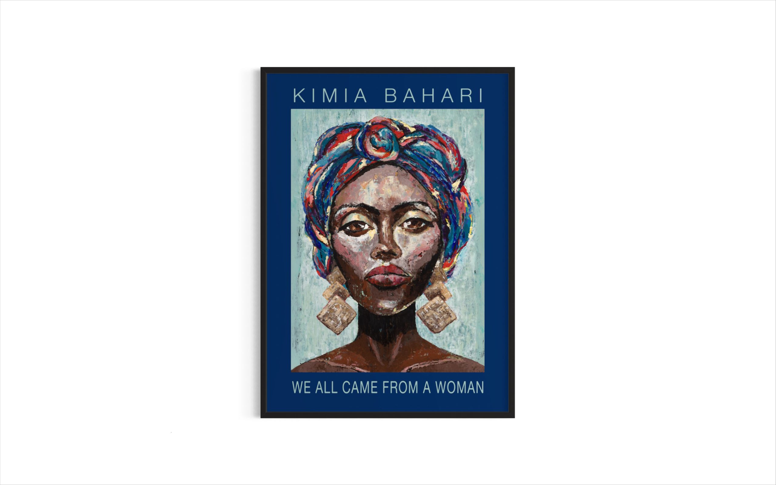 we-all-came-from-a-woman-plakat-af-afrikansk-kvinde-med-turban-og-lysegroen-blaa-baggrund