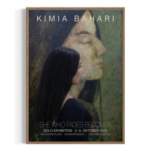 'She Who Fades Becomes'<br> <br>Signeret plakat
